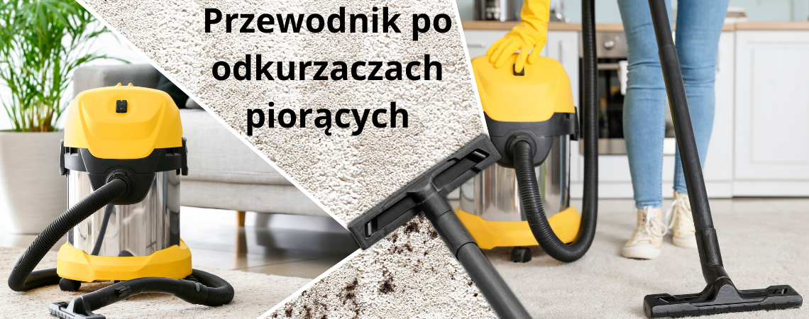 Przewodnik-po-odkurzaczach-pioracych